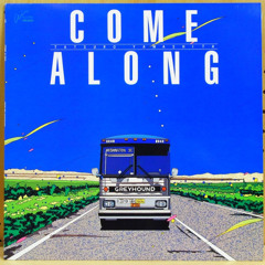 Come Along (Full Album)