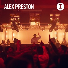 Alex Preston - Toolroom Spotlight Mix [House/Tech House]