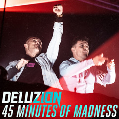 Scantraxx Presents Deluzion (45 Minutes Of Madness)