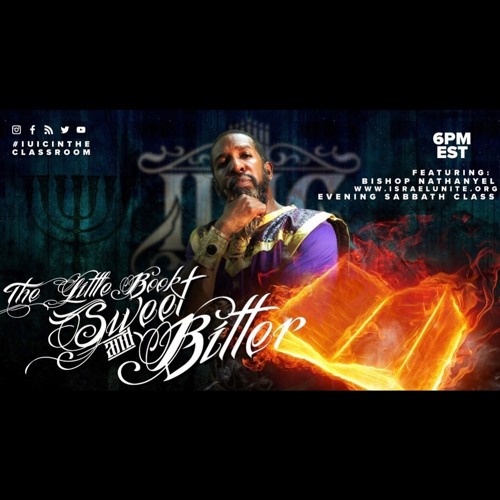 Bishop Nathanyel - Revelation 10 (The Little Book: Sweet And Bitter)