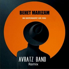 Ashvan i'm dependent on you (AVRATZ BAND  REMIX)