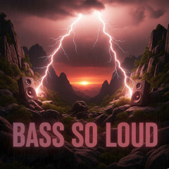 FREE DL | 9S3NS3 - BASS SO LOUD