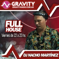 Nacho Martinez - FULL HOUSE #12