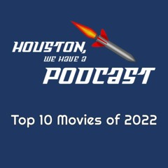 Ep. 50 - Top 10 Movies of 2022