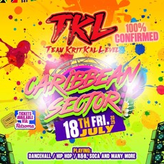 DEEJAY TY PRESENTS CARIBBEAN SECTOR SET HOSTED BY TKL ⚡️⚡️⚡️