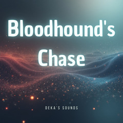 Bloodhound's Chase