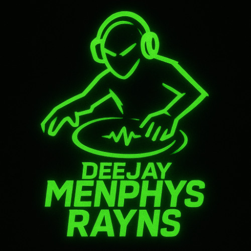 03 DJ Menphys Rayns - Dee Jay Menphys Rayns