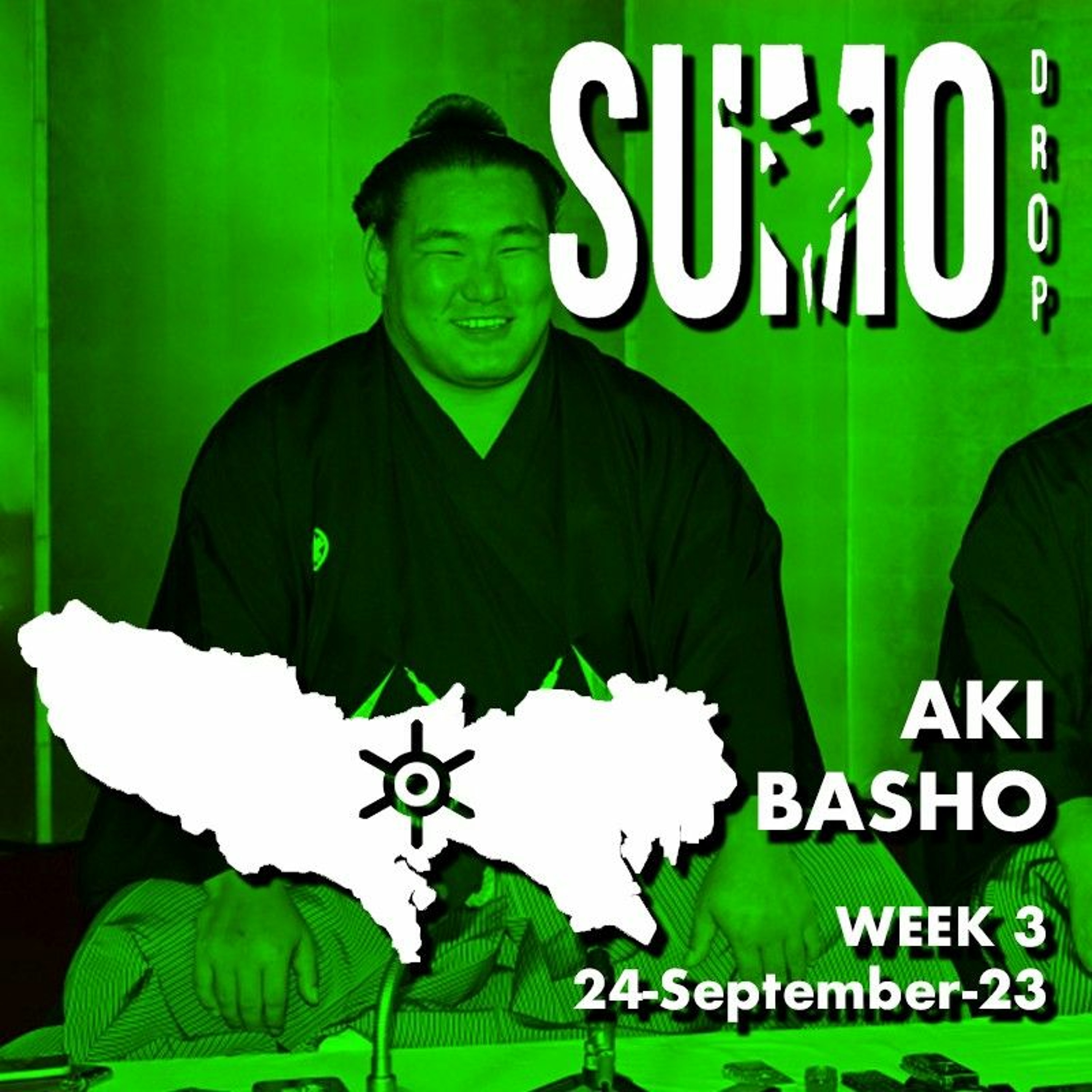 Sumo Drop - Aki Basho September 2023 Week 3