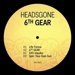 Premiere: HEADSGONE - 6TH GEAR