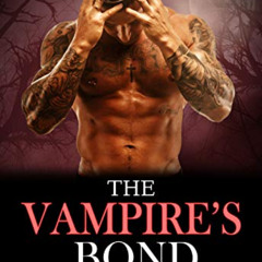 [VIEW] PDF ✔️ The Vampire's Bond (Fatal Allure Book 5) by  Martha Woods KINDLE PDF EB