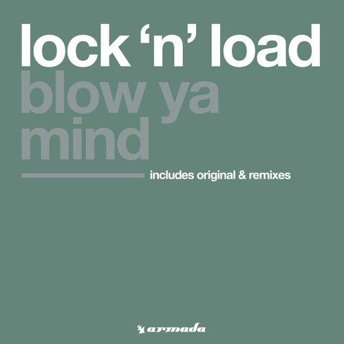 Stream Lock 'N Load - Blow Ya Mind (Club Caviar Mix) by Lock'n'Load |  Listen online for free on SoundCloud