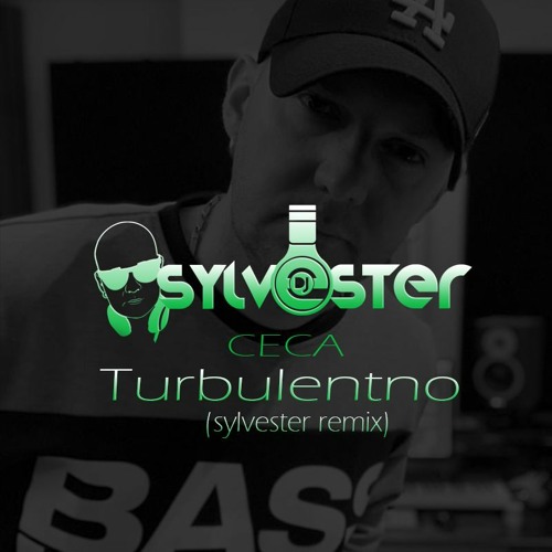 Ceca - Turbulentno (DJ Sylvester Remix)