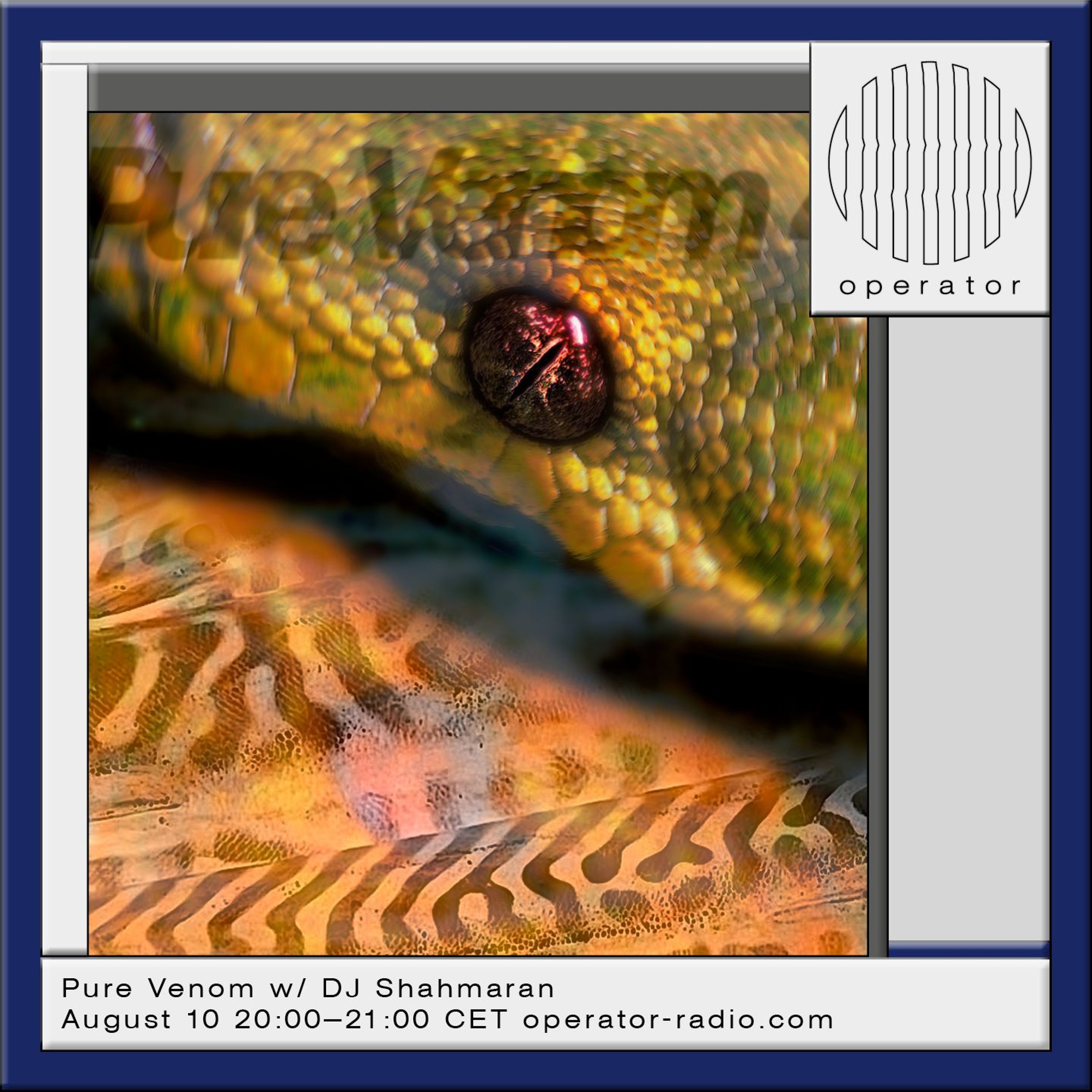Pure Venom w/ DJ Shahmaran b2b XAKALELE - 10th August 2026 episode artwork