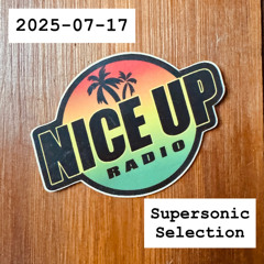 2025-07-17 Nice Up Radio - Supersonic Juggling at Aftershow of Micah Shemiah