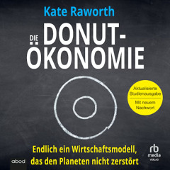 Die Donut-Ökonomie HÖRBUCH Demo