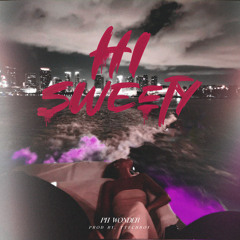 Hi Sweety (feat. Ttechboy)