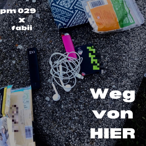 wegvonhier  (full version auf spotify)