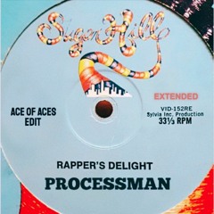 Rapper's Delight - Ace Of Aces Edit (Extended)