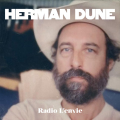 L’envie #203 :: Herman Dune