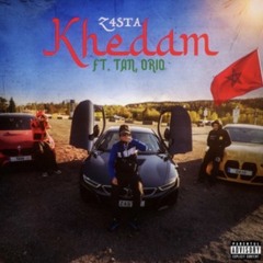 KHEDAM - Z4STA x TAN (prod. ORIO)