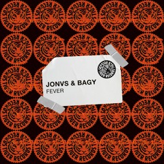 JONVS & Bagy - Fever (Extended Mix)
