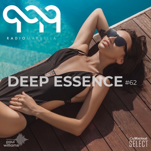 Deep Essence #62 - Radio Marbella (June 2020)