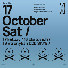 Портал w/ Ketoz @ TESTFM (SOCHI) — 17/10/2020