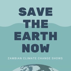Zambia Climate Change Shows