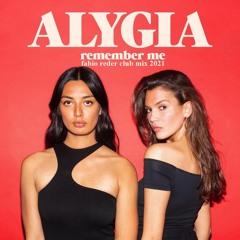 ALYGIA - Remember Me (Fabio Reder Club Mix)