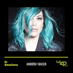 Marien Baker @ LOS40 Dance In Sessions