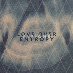DC Promo Tracks: Love Over Entropy "5step3"