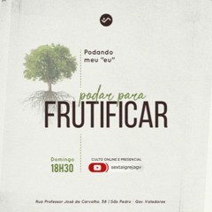 SÉRIE: Podar para Frutificar => "Podados pela Palavra" - Pr. Pedro Trindade