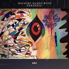 Holding Hands With Paranoia