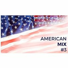 American Mix #3 - 03 07 22