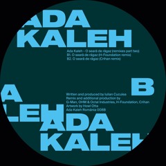 B2. Ada Kaleh - O seara de ragaz (Crihan remix)