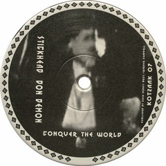 Stickhead & Don Demon - Conquer The World