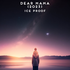 Dear Mama - 2023 (Prod. by Freek Van Workum)