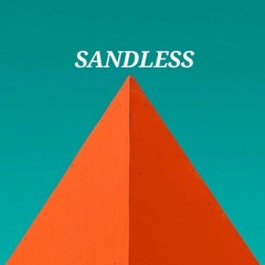 Sandless