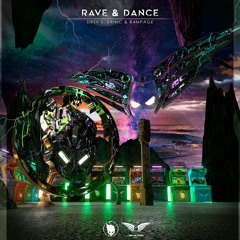 DREK'S, KRINC & R4MPAGE - Rave & Dance