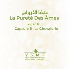 Podcast 6 - La Chevalerie الفتوة