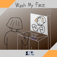 Wash My Face