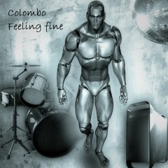 Colombo - Feeling fine