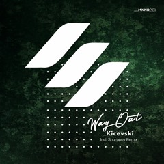 Kicevski - Way Out (Radio Edit)