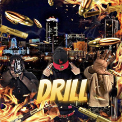 Drill (ft.Da3 & LilJuan)
