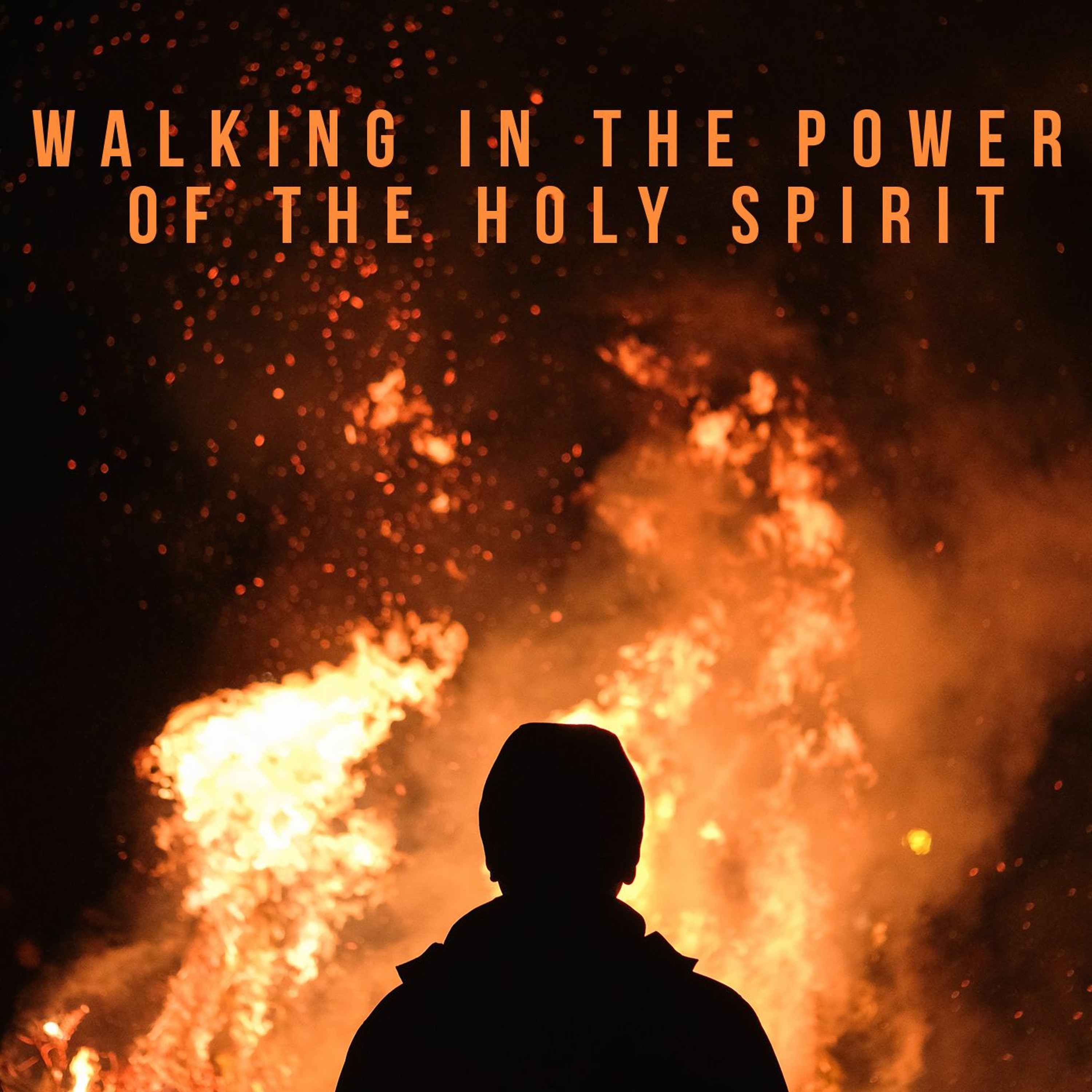 Walking in the Power of the Holy Spirit episode artwork