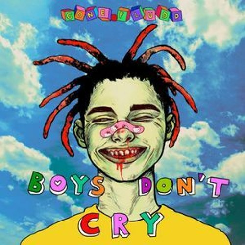 GONE.Fludd - BOYS DON'T CRY