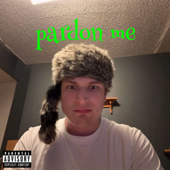 pardon me - RickinPrada