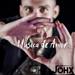 JOHX - Musica De Amor