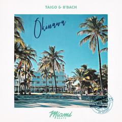 Taigo & B’Bach - Okinawa