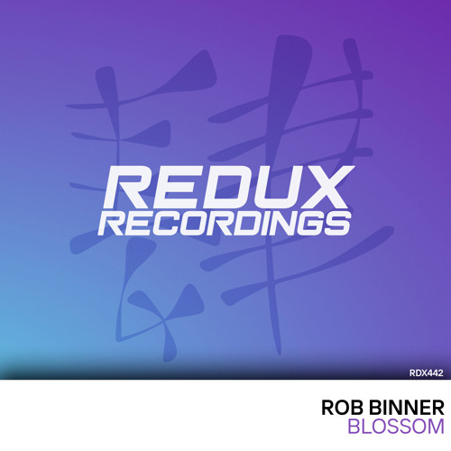 Rob Binner - Blossom [Out Now]